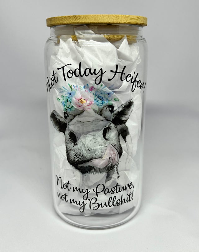 Not today Heifer, Heifer Tumbler, Cow tumbler, Not my pasture, Not my –  Sweet Tee and Sips